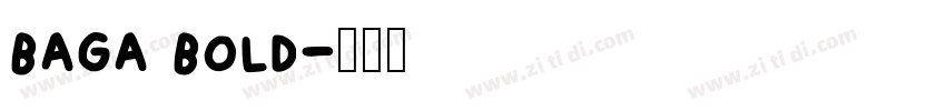 baga bold字体转换